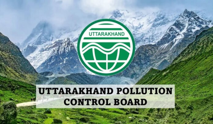 Uttarakhand Pollution Control Board (UKPCB)